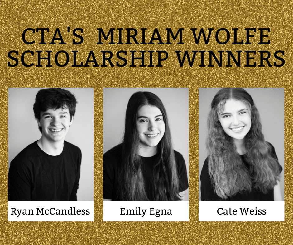 CTA's Miriam Wolfe Scholarship winners Ryan McCandless, Emily Egna and Cate Weiss