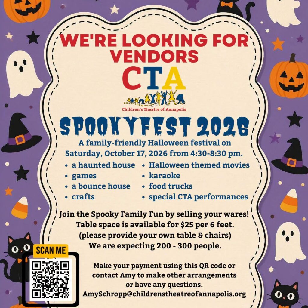 Spookyfest 2026 vendor flyer: Saturday, Oct. 17, 4:30–8:30 p.m.; $25 per 6-foot table space; scan the QR code to pay or email AmySchropp@childrenstheatreofannapolis.org