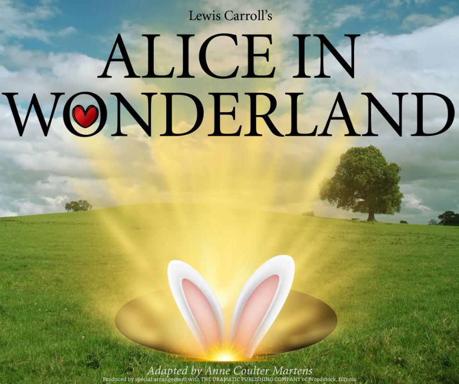 Lewis Carroll's Alice in Wonderland, adapted by Anne Coulter Martens